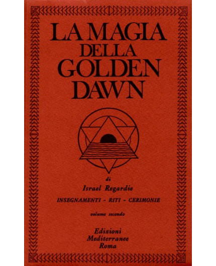La Magia della Golden Dawn - Vol 2