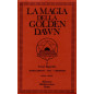 La Magia della Golden Dawn - Vol 2