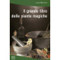 Il Grande libro delle Piante Magiche