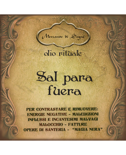 Sal Para Fuera | Olio rituale