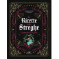 Le Ricette delle Streghe Le Ricette delle Streghe