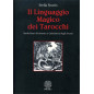 Il Linguaggio Magico dei Tarocchi