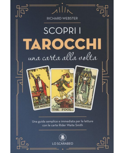Scopri i Tarocchi una Carta alla Volta
