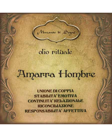 Amarra Hombre | Olio rituale