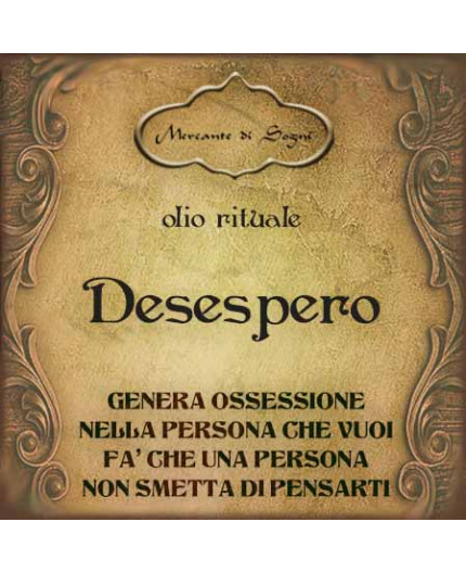 Desespero | Olio rituale
