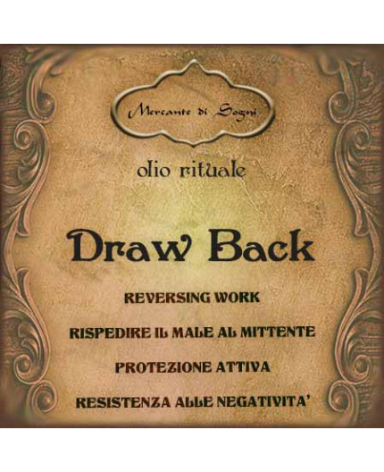 Draw back | Olio rituale