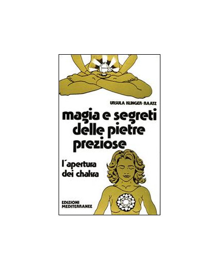 Magia e Segreti delle Pietre Preziose