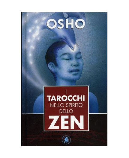 I Tarocchi nello Spirito dello Zen